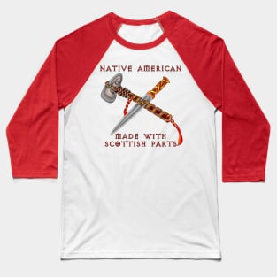 Native American/Scots Baseball T-Shirt